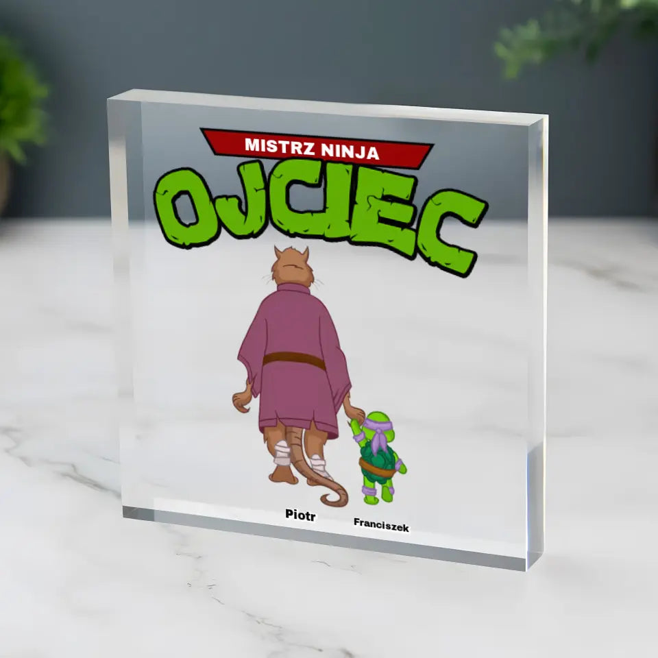 Blok Akrylowy Mistrz Ninja Ojciec
