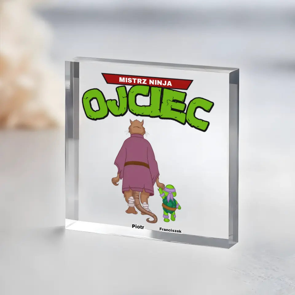 Blok Akrylowy Mistrz Ninja Ojciec
