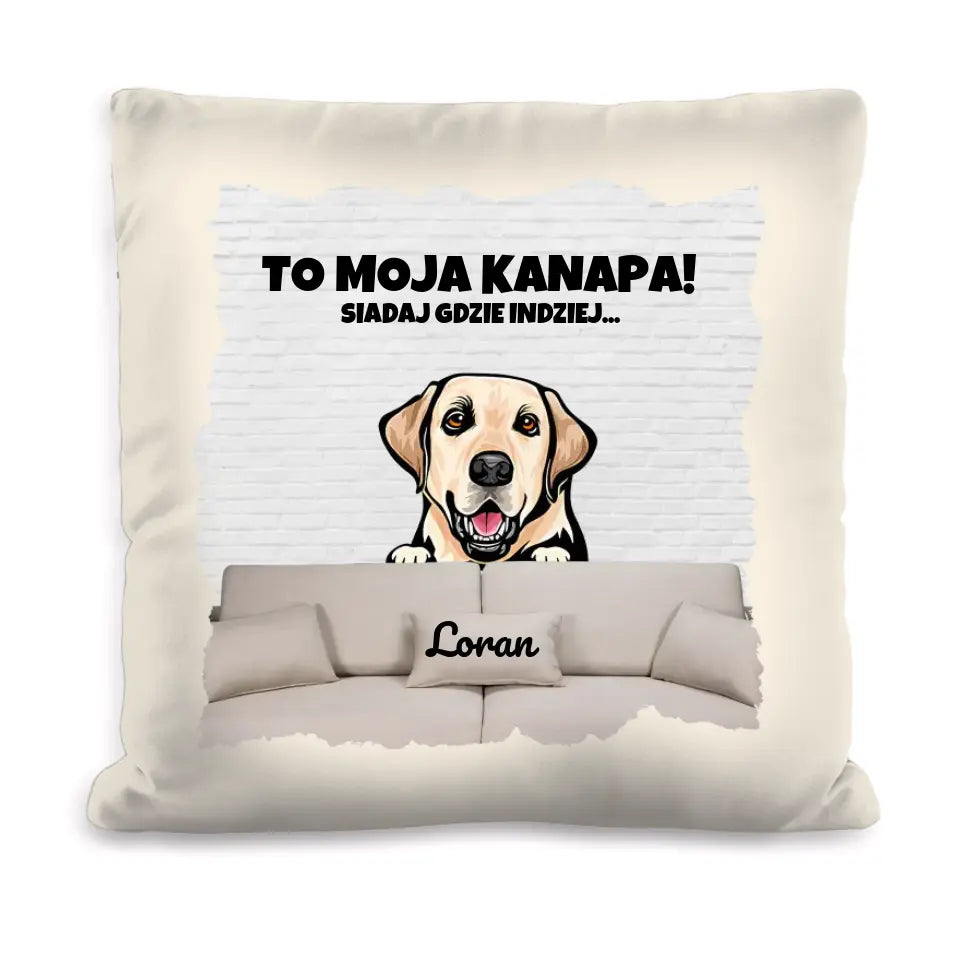 Poduszka TO MOJA KANAPA!