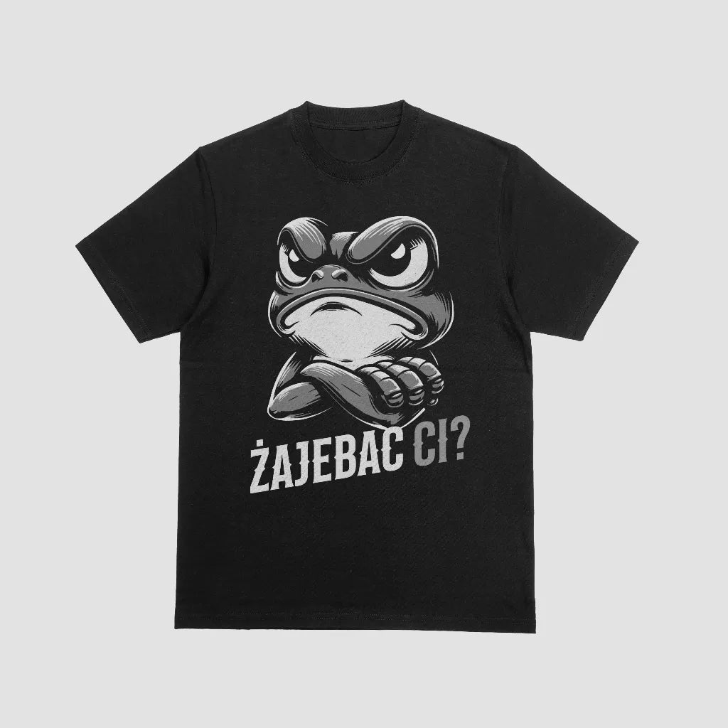 Koszulka "Żajebać Ci?" – Zabawny i Odważny Nadruk z Groźną Żabą
