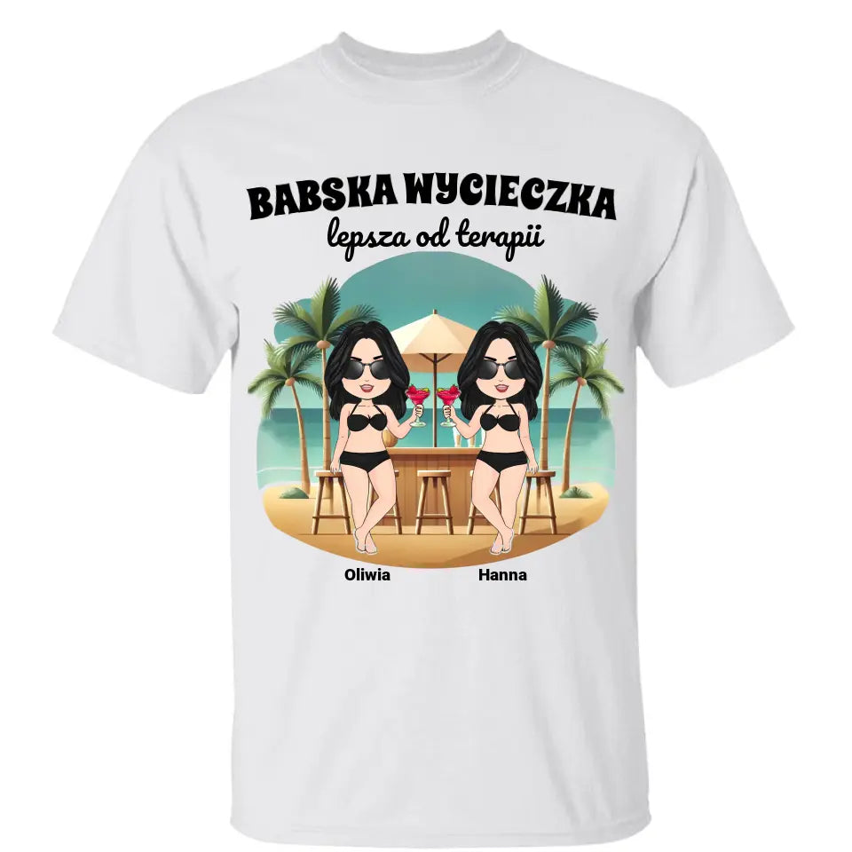 Koszulka Babska wycieczka - Lepsza od terapii