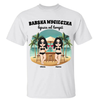 Koszulka Babska wycieczka - Lepsza od terapii