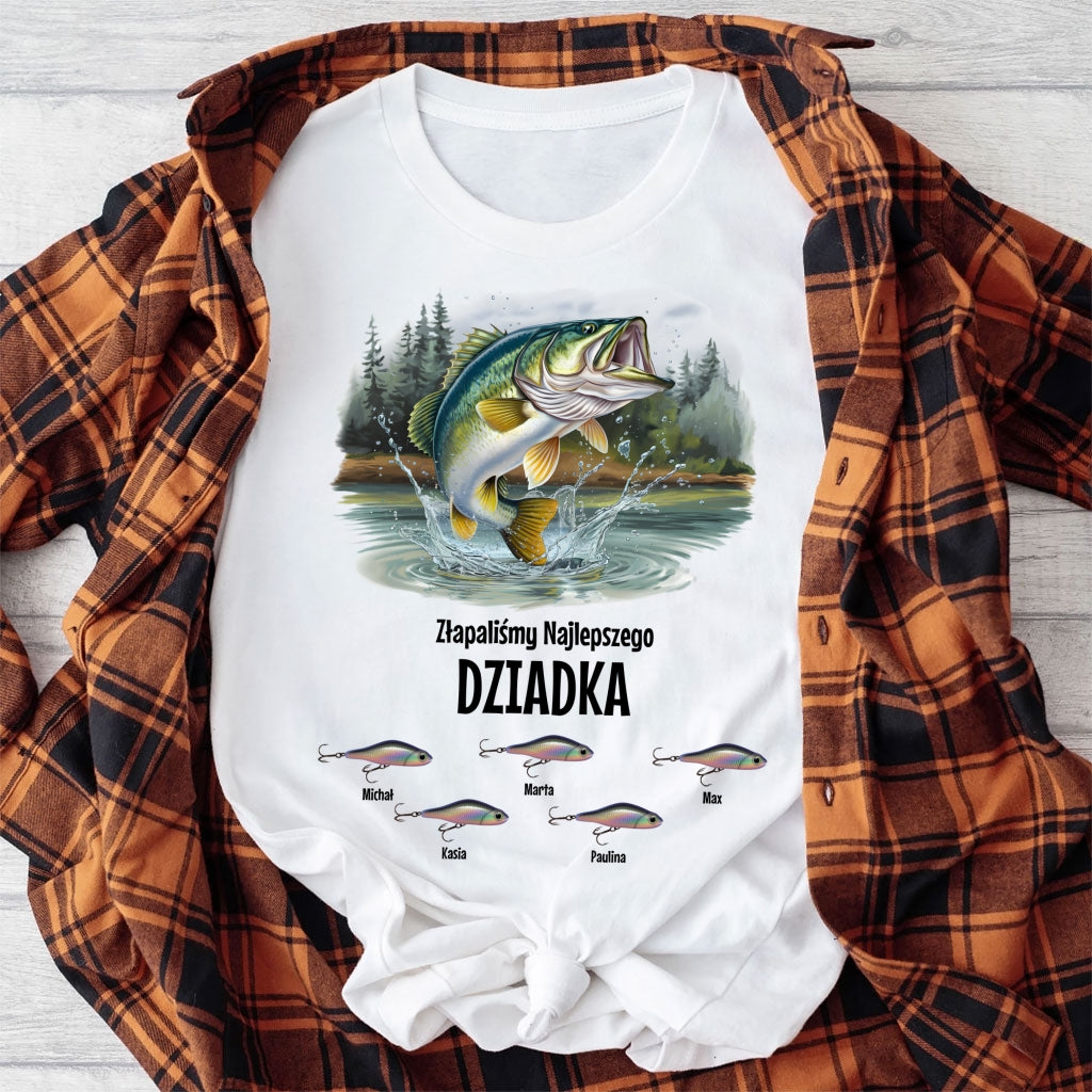 Koszulka Złapaliśmy Najlepszego Dziadka z rybą i imionami wnuków w formie przynęt