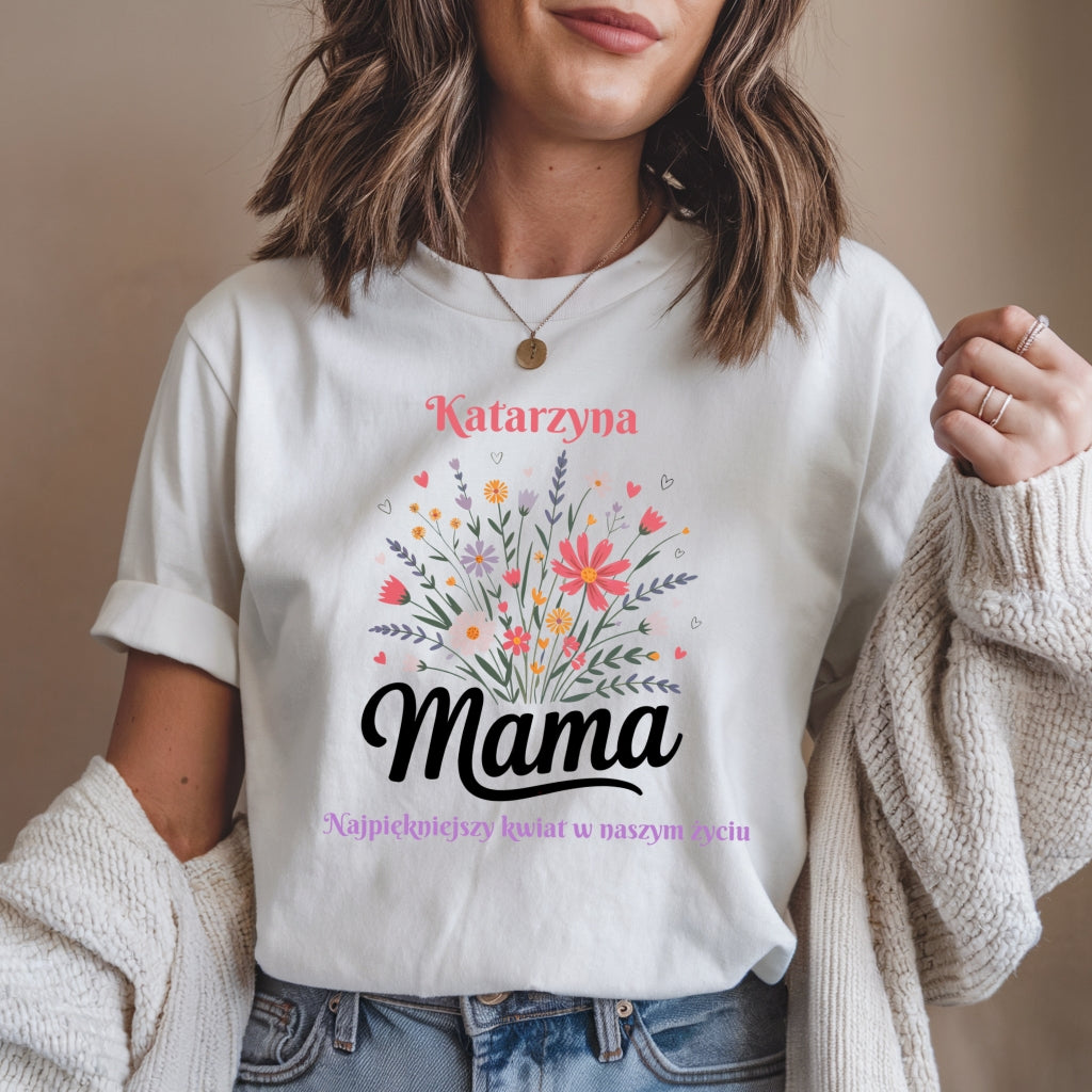 Koszulka damska: Mama – Najpiękniejszy Kwiat w Naszym Życiu – Personalizowana z Imieniem